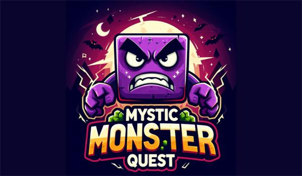 神秘怪物任务(Mystic Monster Quest)