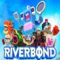 epic河畔之乡免费联机版（Riverbond）