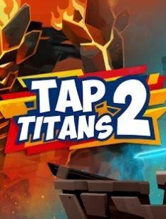 点杀泰坦2官方正版国际服（Tap Titans 2）