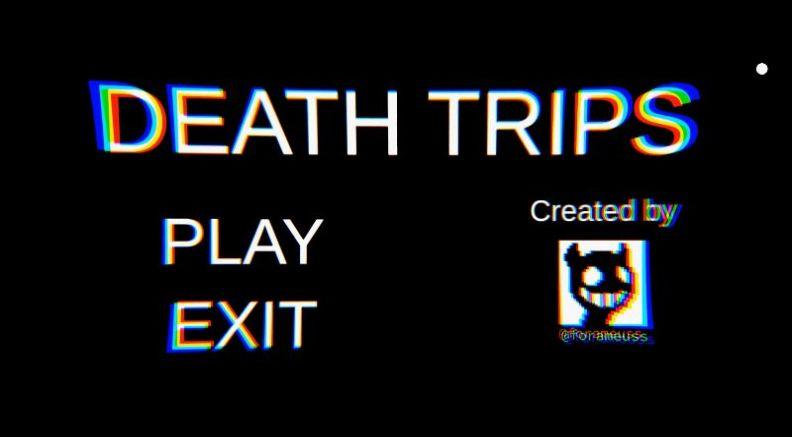 死亡之旅death trips正确玩法游戏安装最新版